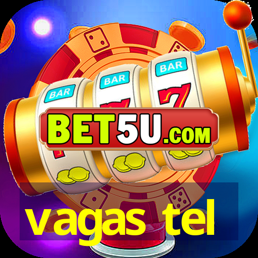 vagas tel